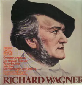 Richard Wagner - Orchestervorspiele