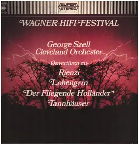Richard Wagner - Ouvertüren zu Rienzi, Lohengrin, Der Fliegende Holländer, Tannhäuser