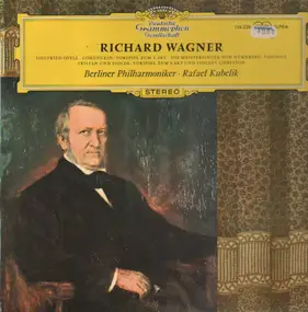 Richard Wagner - Siegfried Idyll / Lohengrin / Die Meistersinger..  (Kubelik)