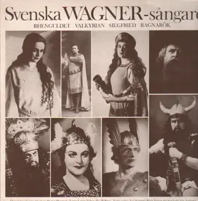 Richard Wagner - Svenska Wagner-Sangare (Thorborg, Menzinsky,..)
