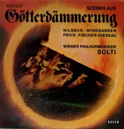 Wagner - Szenen aus Götterdämmerung (Solti)