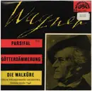 10'' - Wagner - Parsifal • Götterdämmerung • Die  Walküre (Orchestral Music) - Mono