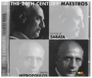 Wagner / Richard Strauss / Rossini a.o. - The 20th Century Maestros