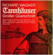 Wagner - Tannhäuser - Großer Querschnitt
