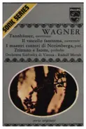 Wagner - Tannhäuser / Il Vascello Fantasma / I Maestri Cantori