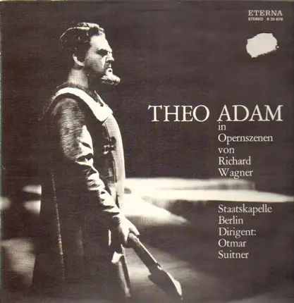 Wagner - Theo Adam in Opernszenen von Richard Wagner