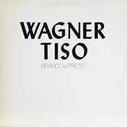 Wagner Tiso - Branco E Preto