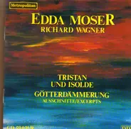 Wagner - Tristan und Isolde / Götterdämmerung (Excerpts)