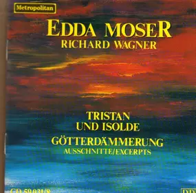 Richard Wagner - Tristan und Isolde / Götterdämmerung (Excerpts)