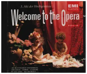 Richard Wagner - Welcome To The Opera Vol. 3
