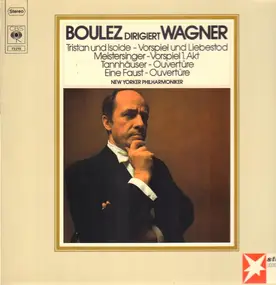 Richard Wagner - Boulez dirigiert Wagner: Tristan und Isolde, Meistersinger a.o.