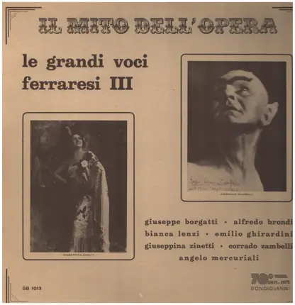 Wagner, Schumann, Puccini, Bizet a.o. - Le Grandi Voci Ferraresi III