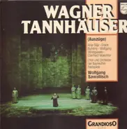 Wagner, Silja, Sawallisch - Tannhäuser (Auszüge)