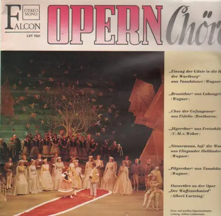 Wagner, Beethoven, Weber,.. - Opernchöre