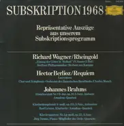 Wagner / Berlioz / Brahms - Rheingold / Requiem / Streichsextett / Amadeus-Quartett