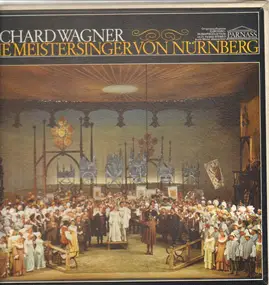 Richard Wagner - Die Meistersänger von Nürnberg