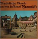 LP - Wagnes / Wolf / Mendelssohn a.o. - Musikalisches Mosaik aus dem Luftkurort Braunfels