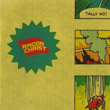 Wagon Christ - Tally Ho