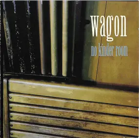 Wagon - No Kinder Room