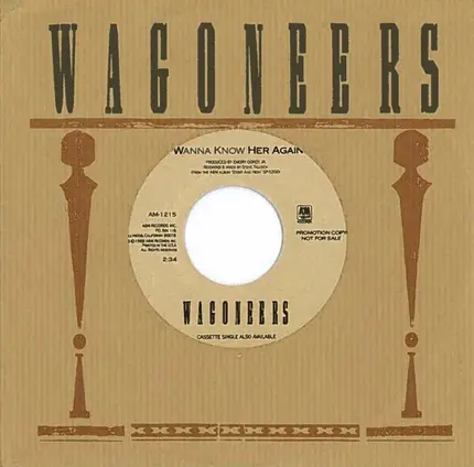 Wagoneers - I Wanna Know Her Again