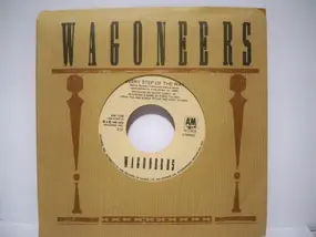 The Wagoneers - Every Step Of The Way / It'll Take Some Time