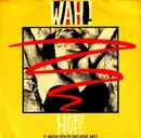 7'' - Wah! - Hope (I Wish You'd Believe Me)