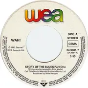 7'' - Wah! - The Story Of The Blues