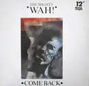 12inch Vinyl Single - Wah! - Come Back