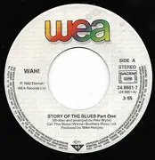 7inch Vinyl Single - Wah! - The Story Of The Blues