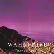 Double LP - Wahnfried - Trance Appeal (remastered 2017 2lp)
