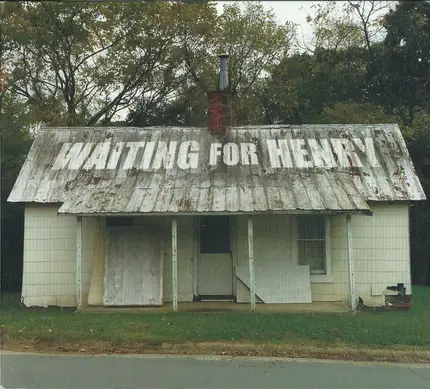 Waiting For Henry - Town Called Patience