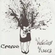 7inch Vinyl Single - Waiting Kates - Crave/All I Can Do