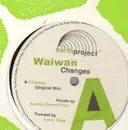 12'' - Waiwan - Changes