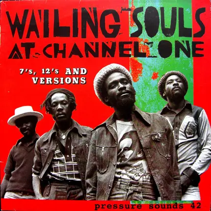 Wailing Souls - Wailing Souls At Channel One (7's, 12's And Versions)