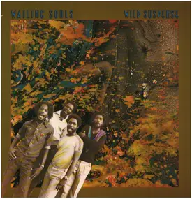 Wailing Souls - Wild Suspense