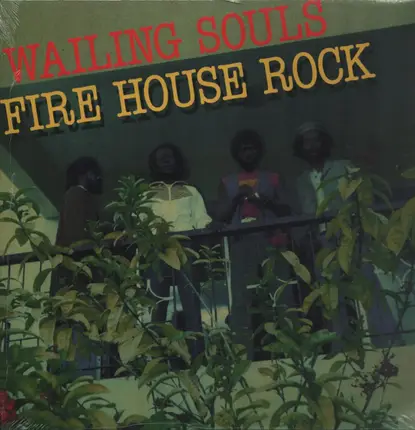 Wailing Souls - Fire House Rock