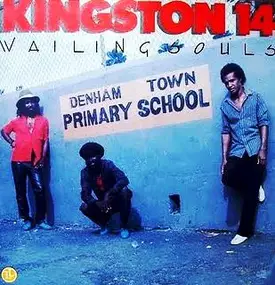 Wailing Souls - Kingston 14