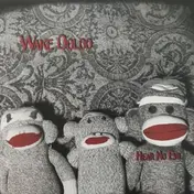 Wake Ooloo - Hear No Evil