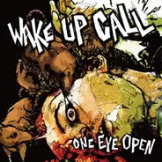 Wake Up Call - One Eye Open