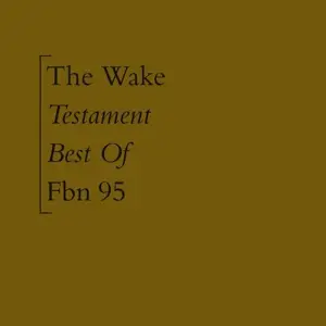 Wake - Testament -..