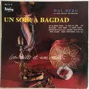 LP - Wal-Berg Orchestra - Un Soir À Bagdad
