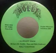 Walt Cochran - I Already Know