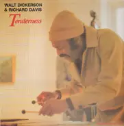 Walt Dickerson & Richard Davis - Tenderness