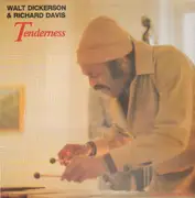 LP - Walt Dickerson & Richard Davis - Tenderness