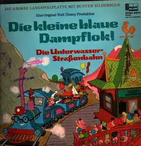 Walt Disney - Die Kleine Blaue Dampflok!