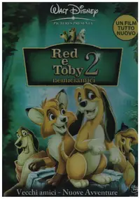 Walt Disney - Red e Toby 2 - Nemiciamici / The Fox And The Hound 2