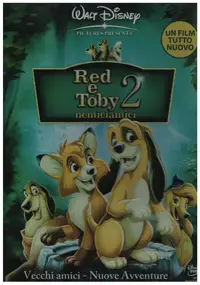 Walt Disney - Red e Toby 2 - Nemiciamici / The Fox And The Hound 2