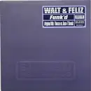 12inch Vinyl Single - Walt & Feliz - Funk'd