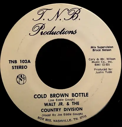 Walt Jr. & The Country Division - Cold Brown Bottle / Do It Easy