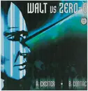 12inch Vinyl Single - Walt vs Zero-Gi - Exciter / Contact